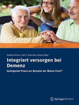 cover image of Integriert versorgen bei Demenz